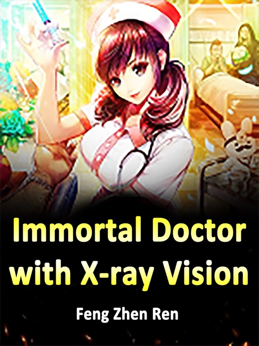 Immortal Doctor with X-ray Vision