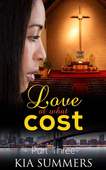 Love At What Cost 3: Amaya & Delilah’s Story