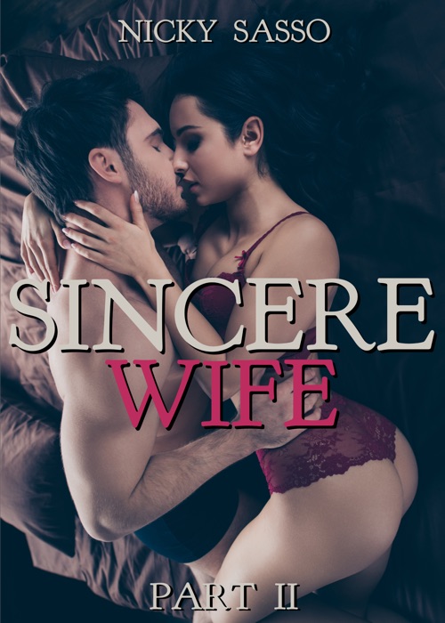 Sincere Wife II