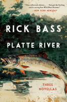Rick Bass - Platte River artwork