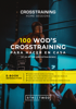 100 WOD'S CROSSTRAINING PARA HACER EN CASA - Jaime López Alascio