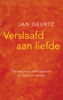 Jan Geurtz - Verslaafd aan liefde kunstwerk