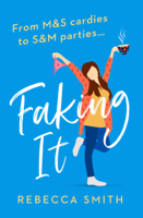 Rebecca Smith - Faking It artwork