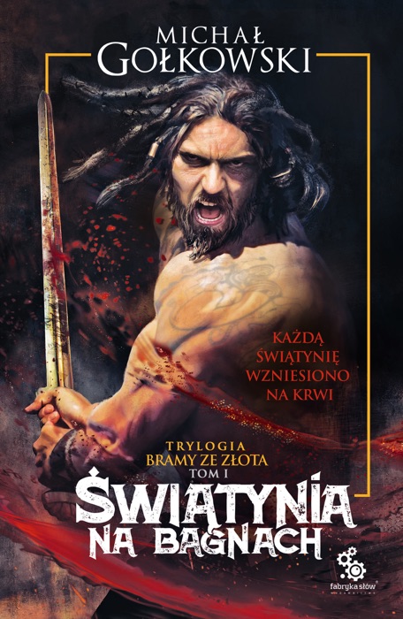 Trylogia Bramy ze złota tom 1: Świątynia na bagnach