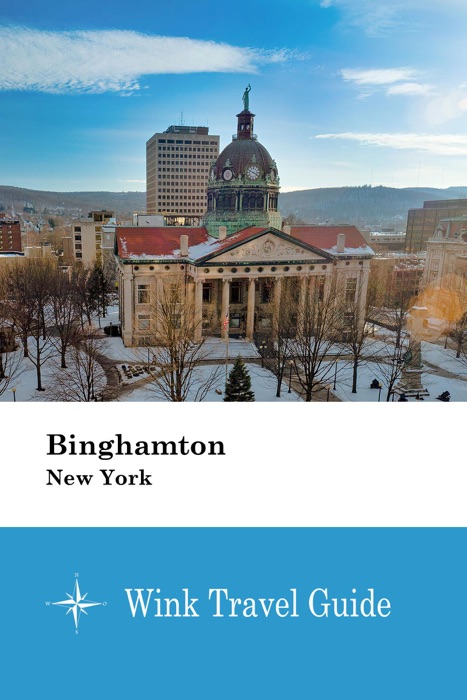 Binghamton (New York) - Wink Travel Guide