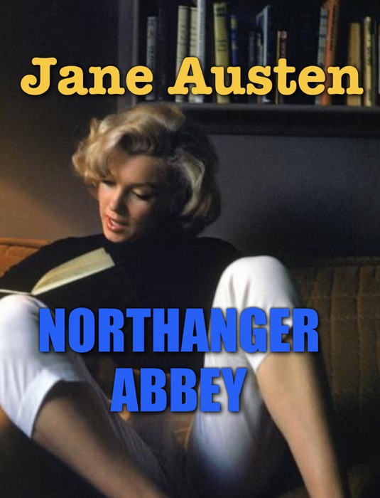 NORTHANGER ABBEY