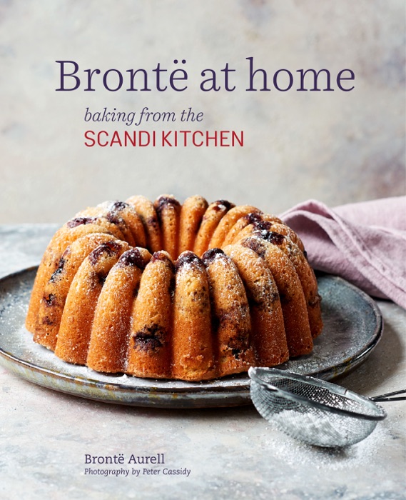 Bronte at Home: Baking from the Scandikitchen