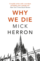 Mick Herron - Why We Die artwork