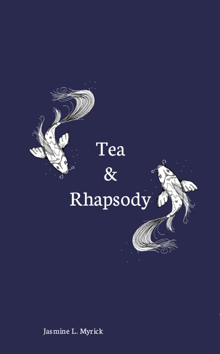 Tea & Rhapsody