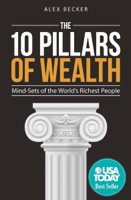 Alex Becker - The 10 Pillars of Wealth artwork