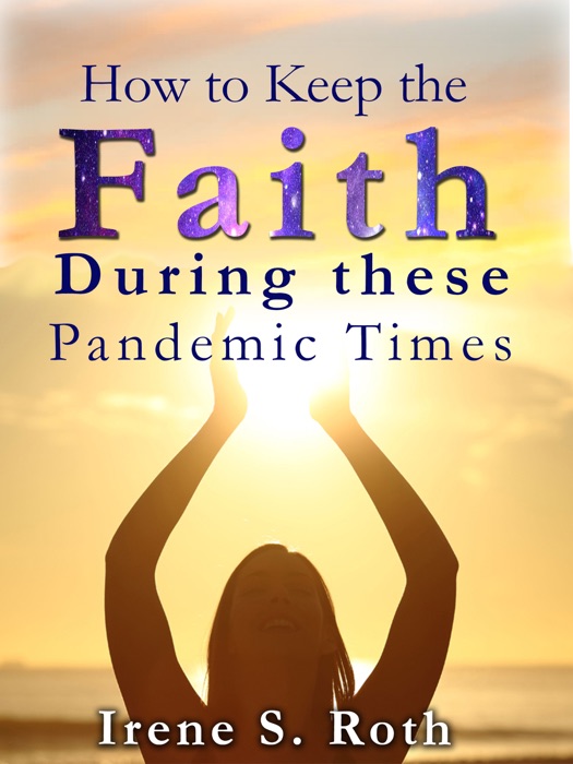 How to Keep the Faith in These Pandemic Times