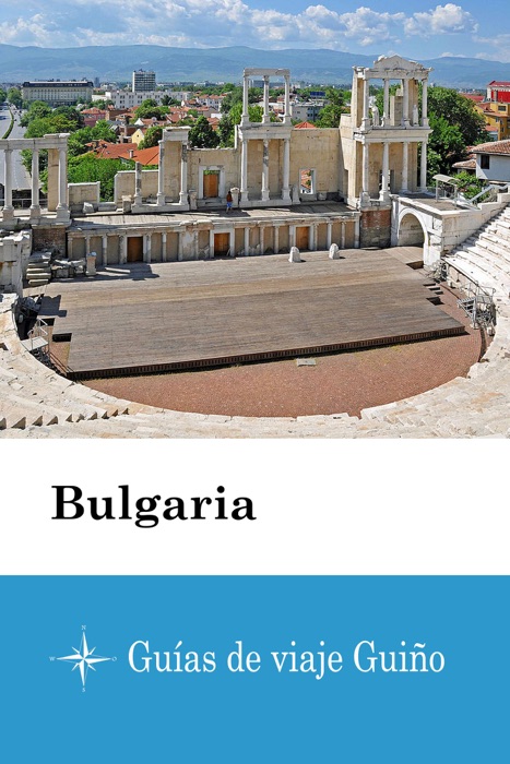 Bulgaria - Guías de viaje Guiño