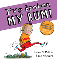 Dawn McMillan - I've Broken My Bum artwork
