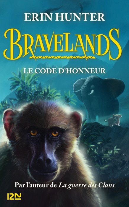 Bravelands - tome 2 : Le code d'honneur