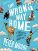 Peter Moore - The Wrong Way Home artwork