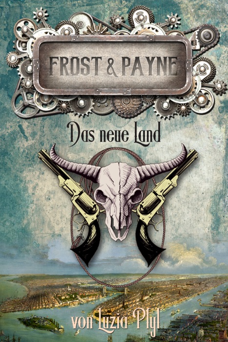 Frost & Payne - Band 13: Das neue Land