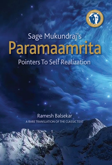 Sage Mukundraj’s Paramaamrita: Pointers To Self Realization