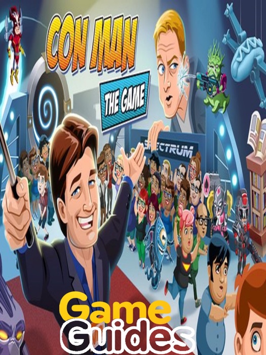 Con Man The Game Cheats, Tips & Strategy Guide