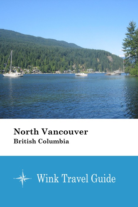 North Vancouver (British Columbia) - Wink Travel Guide