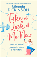 Miranda Dickinson - Take A Look At Me Now artwork