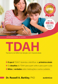 TDAH - Transtorno do Déficit de Atenção com Hiperatividade - Russell A. Barkley
