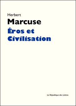 Eros et Civilisation - Herbert Marcuse