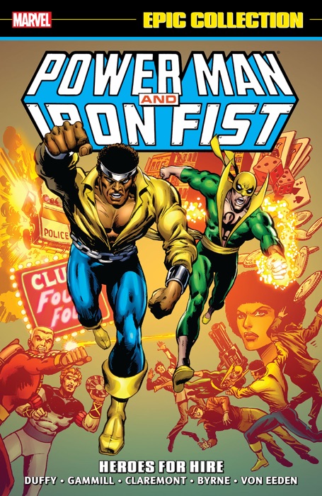Power Man & Iron Fist Epic Collection: Heroes for Hire