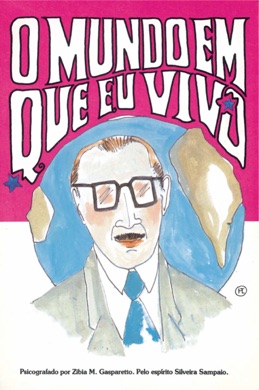 Capa do livro O Mundo em que Eu Vivo de Zibia Gasparetto