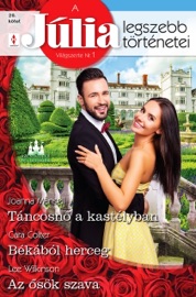 Táncosnő a kastélyban; Békából herceg; Az ősök szava