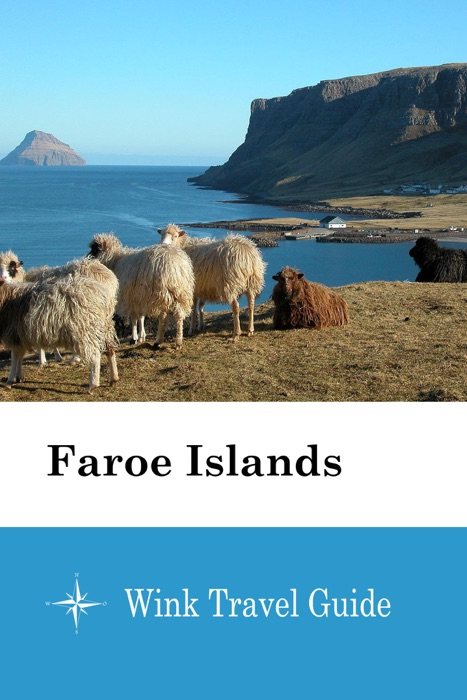 Faroe Islands - Wink Travel Guide