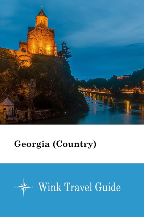 Georgia (Country) - Wink Travel Guide