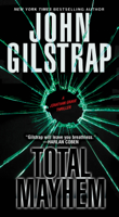 John Gilstrap - Total Mayhem artwork