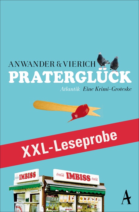 XXL-LESEPROBE: Anwander/Vierich - Praterglück