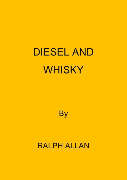 Diesel And Whisky