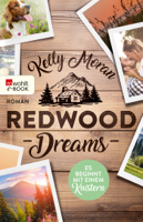 Kelly Moran - Redwood Dreams – Es beginnt mit einem Knistern artwork