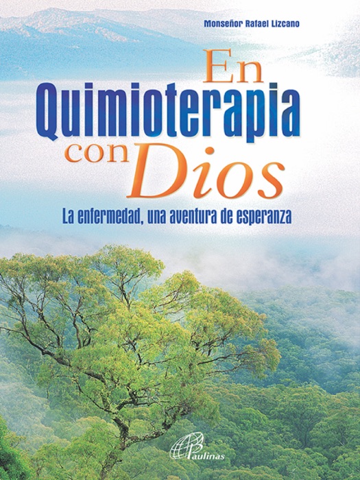 En quimioterapia con Dios