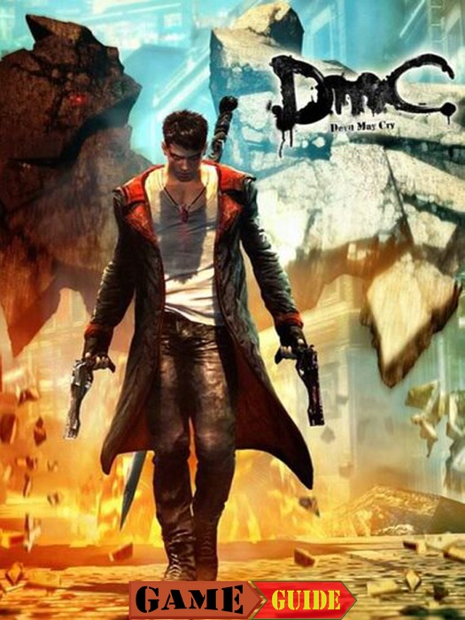 DMC Devil May Cry Game Guide