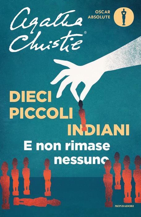 Dieci piccoli indiani. E non rimase nessuno...