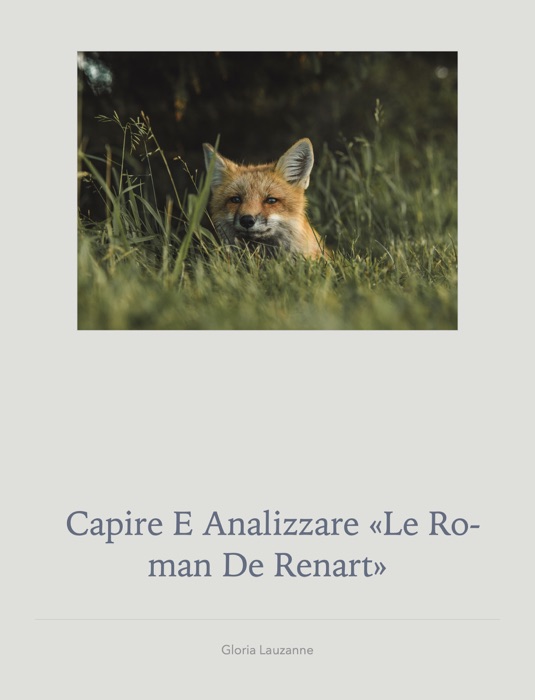 Capire e analizzare «Le roman de Renart»