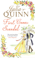 Julia Quinn - First Comes Scandal artwork