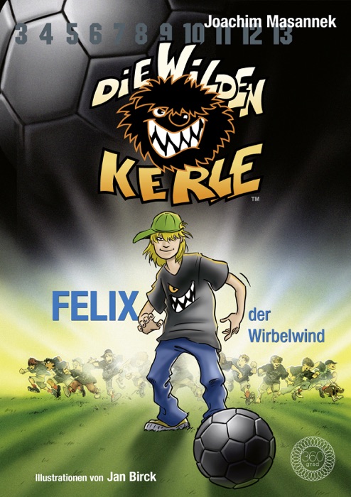 Die Wilden Kerle - Felix, der Wirbelwind (Band 2)