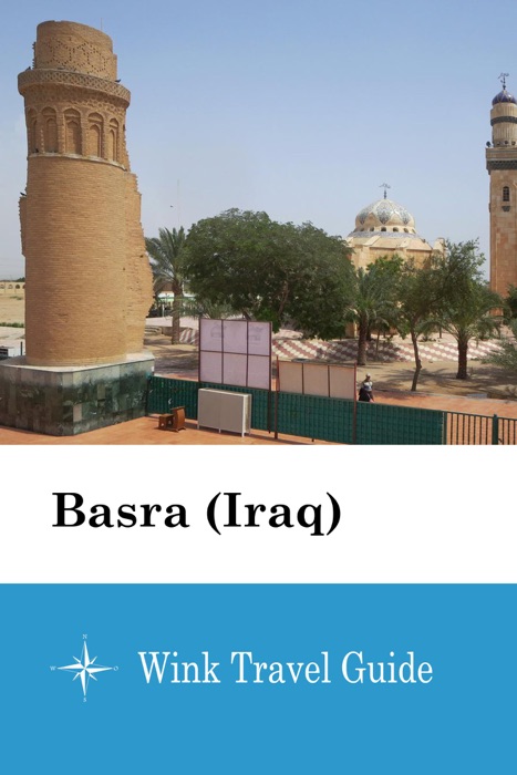 Basra (Iraq) - Wink Travel Guide