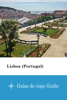 Lisboa (Portugal) - Guías de viaje Guiño - Guías de viaje Guiño