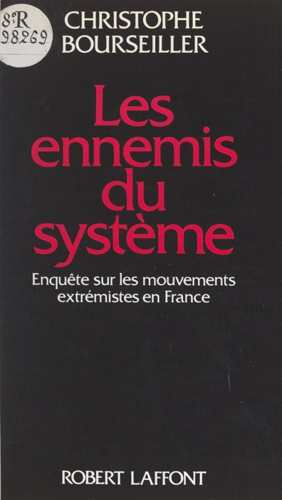 Les ennemis du système