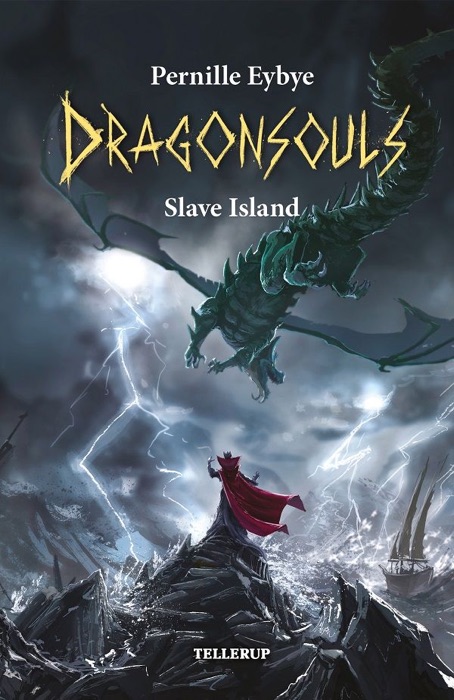 Dragon Souls #3: Slave Island