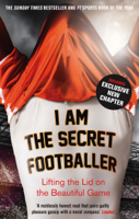 Anon - I Am The Secret Footballer artwork