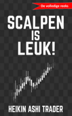 Scalpen is leuk! - Heikin Ashi Trader