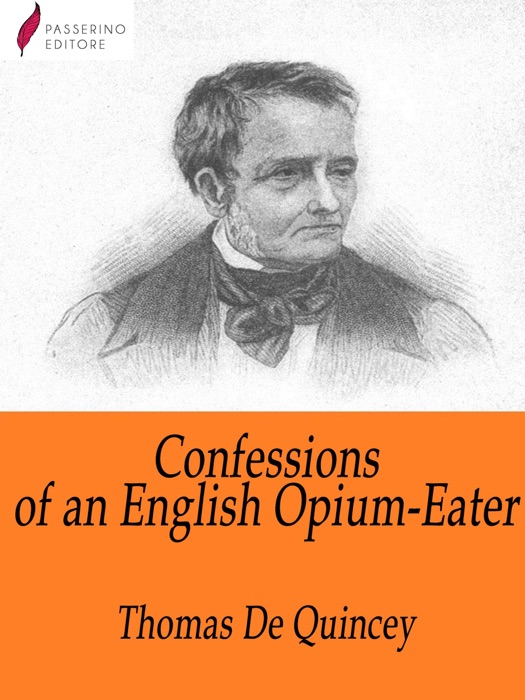 Confessions of an English Opium-Eater