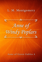 L.M. Montgomery - Anne of Windy Poplars artwork