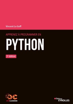 Apprenez à programmer en Python - Vincent Le Goff